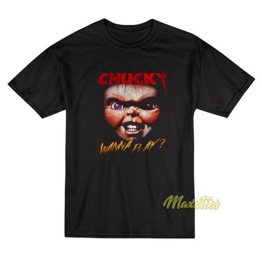 Chucky Wanna Play T-Shirt