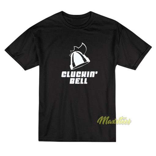 Cluckin Bell T-Shirt