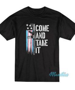 Come And Take It Ar 15 Gun Trans Flag T-Shirt