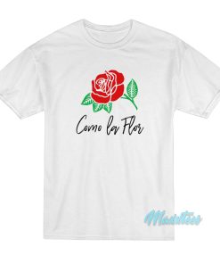 Como La Flor Rose Selena T-Shirt