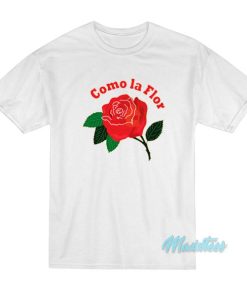 Como La Flor Rose T-Shirt