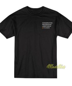 Conservative Progressive Libertarian Bitcoiner T-Shirt