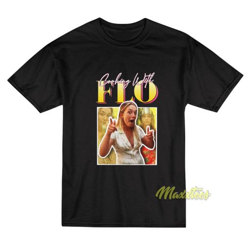Cooking With Flo T-Shirt