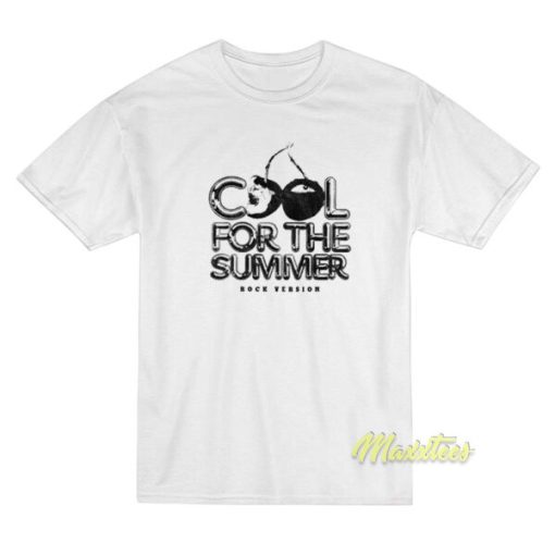 Cool For The Summer Rock Version T-Shirt