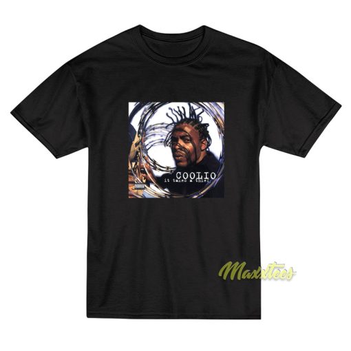 Coolio It Takes A Thief T-Shirt