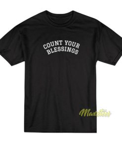 Count Your Blessings T-Shirt