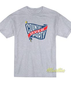 Country Over Party T-Shirt