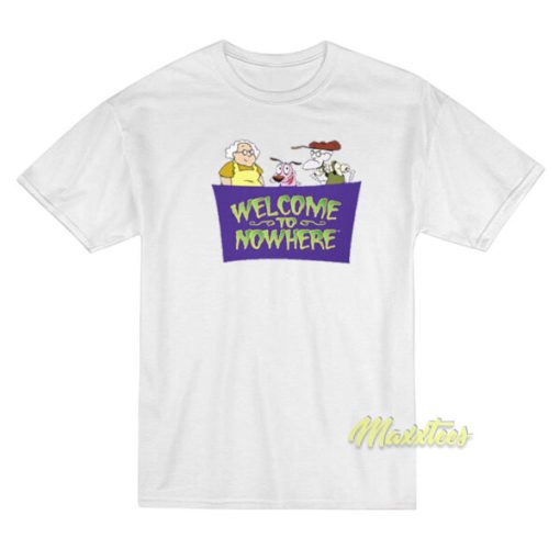 Courage The Cowardly Dog Welcome To Nowhere T-Shirt