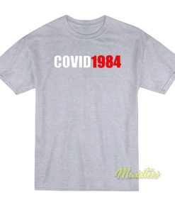 Covid 1984 T-Shirt