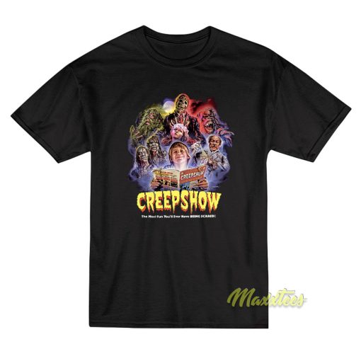 Creepshow The Most Fun You’ll Ever T-Shirt