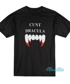 Cunt Dracula T-Shirt
