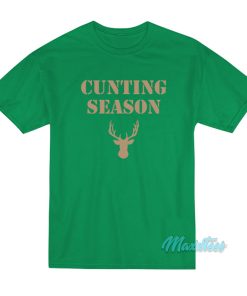 Cunting Season Hunting Deer T-Shirt