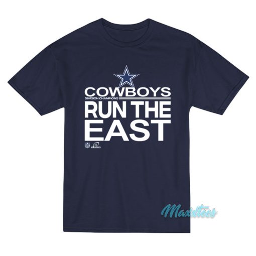 Dallas Cowboys Run The East T-Shirt