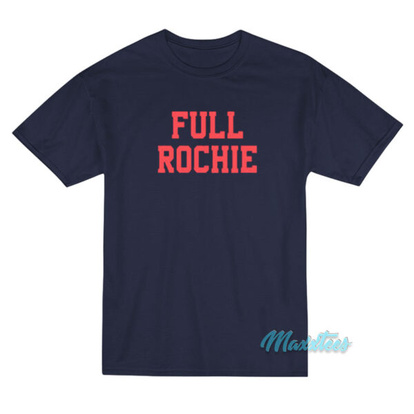 Dan Roche Full Rochie T-Shirt Dan Roche Full Rochie T-Shirt