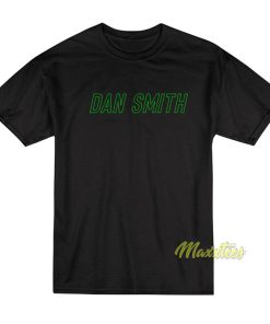 Dan Smith T-Shirt
