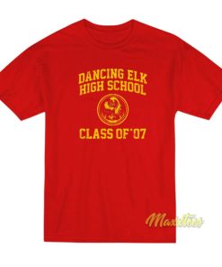 Dancing Elk Class Of 07 T-Shirt