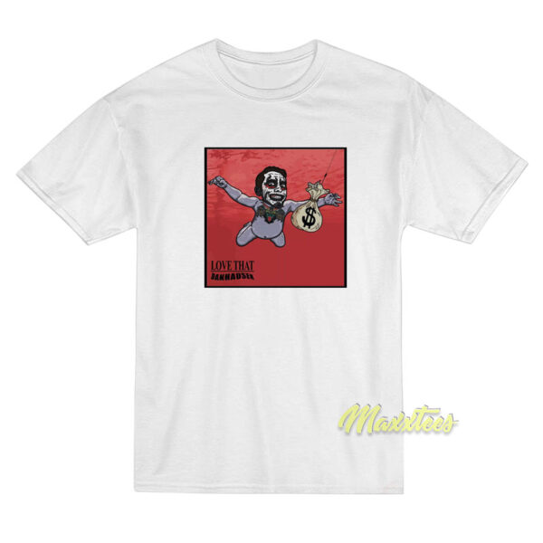 Danhausen Love That T-Shirt Danhausen Love That T-Shirt