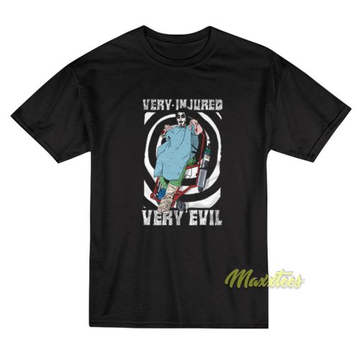 Danhausen Very Injured Very Evil T-Shirt