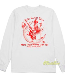 Dark Star Rider We Love You More Than Words Can Tell Long Sleeve Shirt