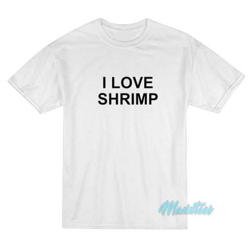 David Duchovny I Love Shrimp T-Shirt