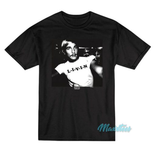 Dazed And Confused Matthew Livin T-Shirt
