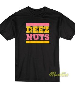 Deez Nuts Cute Dunkin T-Shirt
