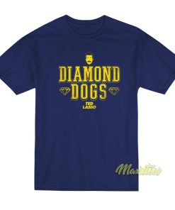Diamond Dogs Ted Lasso T-Shirt