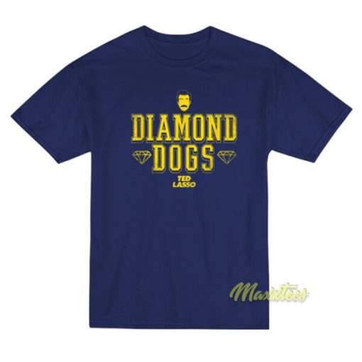 Diamond Dogs Ted Lasso T-Shirt