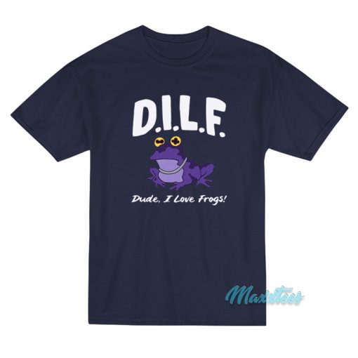 Dilf Dude I Love Frogs T-Shirt