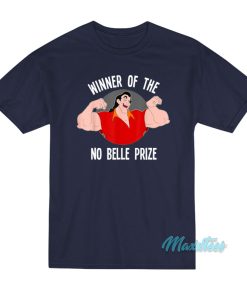 Disney Gaston Winner Of The No Belle Prize T-Shirt