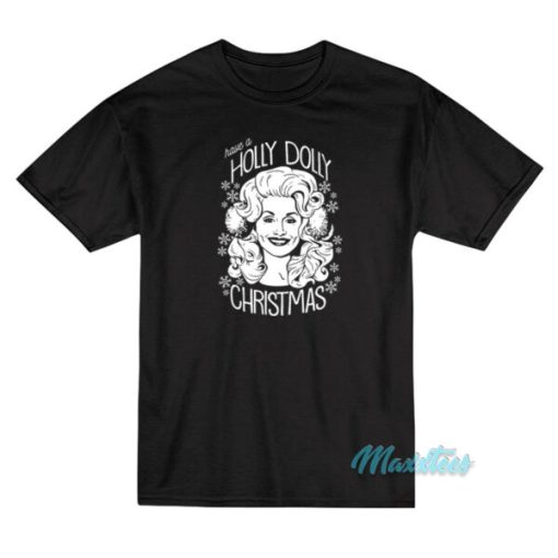 Dolly Parton Have A Holly Dolly Christmas T-Shirt
