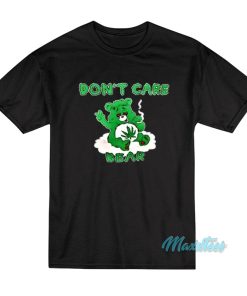 Don’t Care Bear Marijuana T-Shirt
