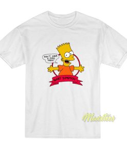 Don’t Have A Cow Man Bart Simpson T-Shirt