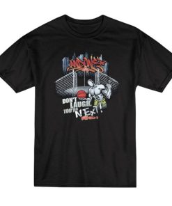 Don’t Laugh You’re Next And1 T-Shirt