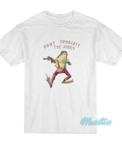 Dont Prohibit The Ribbit T Shirt 3