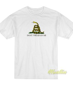 Dont Tread On Me T-Shirt