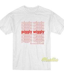 Down Home Down The Street Piggly Wiggly T-Shirt