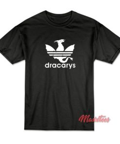 Dracarys Game Of Thrones Parody T-Shirt