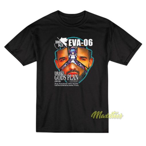 Drake Evangelion 06 Gods Plan T-Shirt