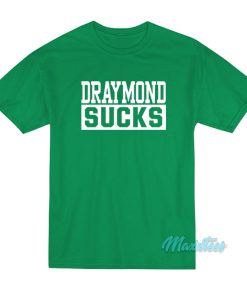 Draymond Sucks T-Shirt