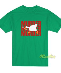 Duck Murder T-Shirt