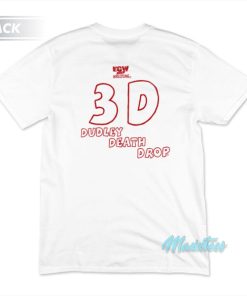 Dudley Boyz 3D Dudley Death Drop T-Shirt 2 Dudley Boyz 3D Dudley Death Drop T Shirt 3