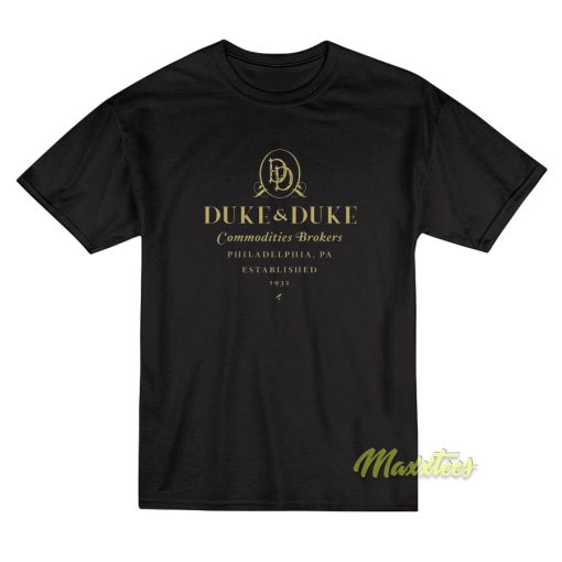 Duke and Duke Commodities Brokers T-Shirt