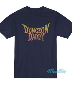 Dungeon Daddy T-Shirt