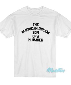 Dusty Rhodes Son Of A Plumber T-Shirt