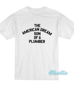 Dusty Rhodes Son Of A Plumber T Shirt 3