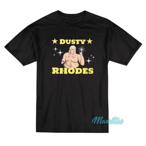 Dusty Rhodes Starts Now T-Shirt