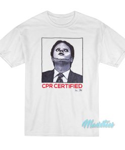 Dwight Schrute CPR Certified The Office T-Shirt