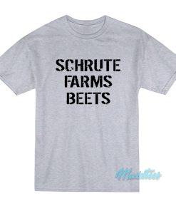 Dwight Schrute Farms Beets T-Shirt