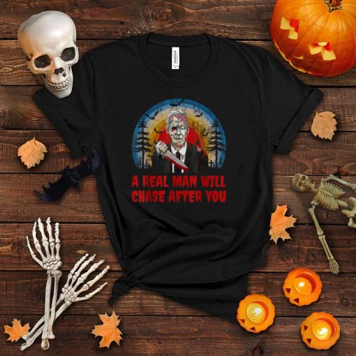 Real Man Will Chase After You Halloween , Job Biden T Shirt